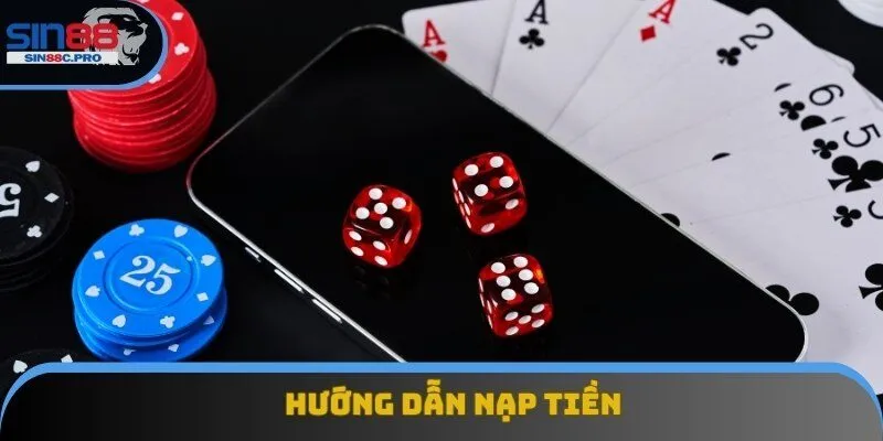 Hướng dẫn nạp tiền Sin88 theo từng phương thức cụ thể Hướng dẫn nạp tiền Sin88 theo từng phương thức cụ thể